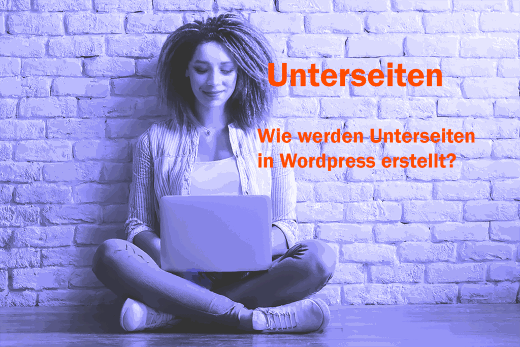 Unterseiten in Wordpress erstellen