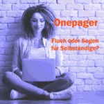Onepager Website - gut oder schlecht für Selbständige?