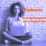 Pinterest als Vertriebskanal - für wen ist es geeignet, was stört?